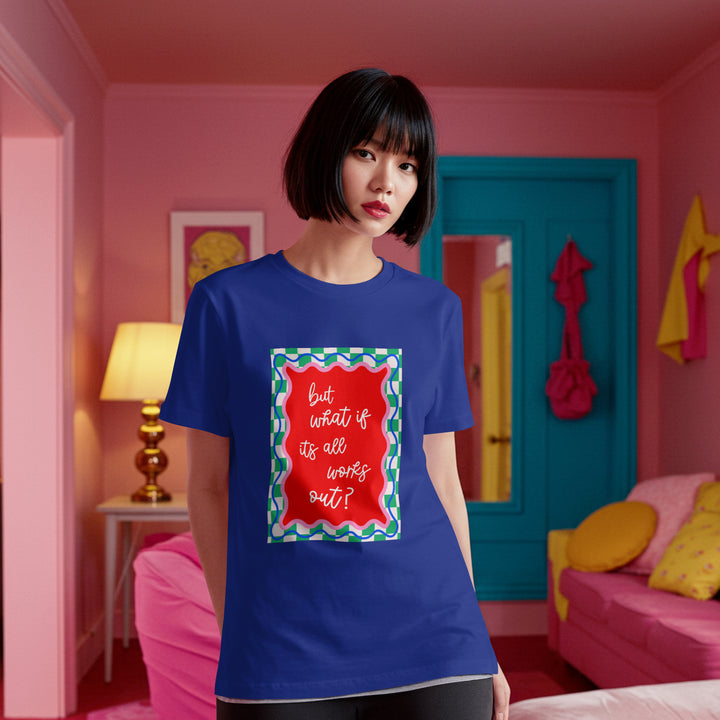 What If T-Shirt